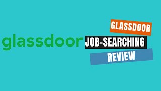 Glassdoor The Ultimate Job Search Tool