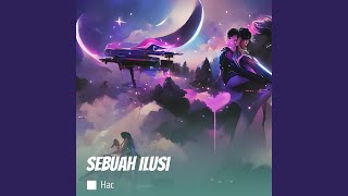 Download Lagu Sebuah Ilusi MP3