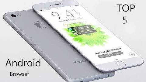 Top 5 Best Web Browsers for Android (2019)