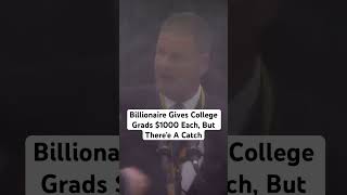 Billionaire commencement speaker Robert Hale give $1000 to each graduate, with a catch.
