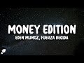 Eden Muñoz & Fuerza Regida - MONEY EDITION (Letra/Lyrics)