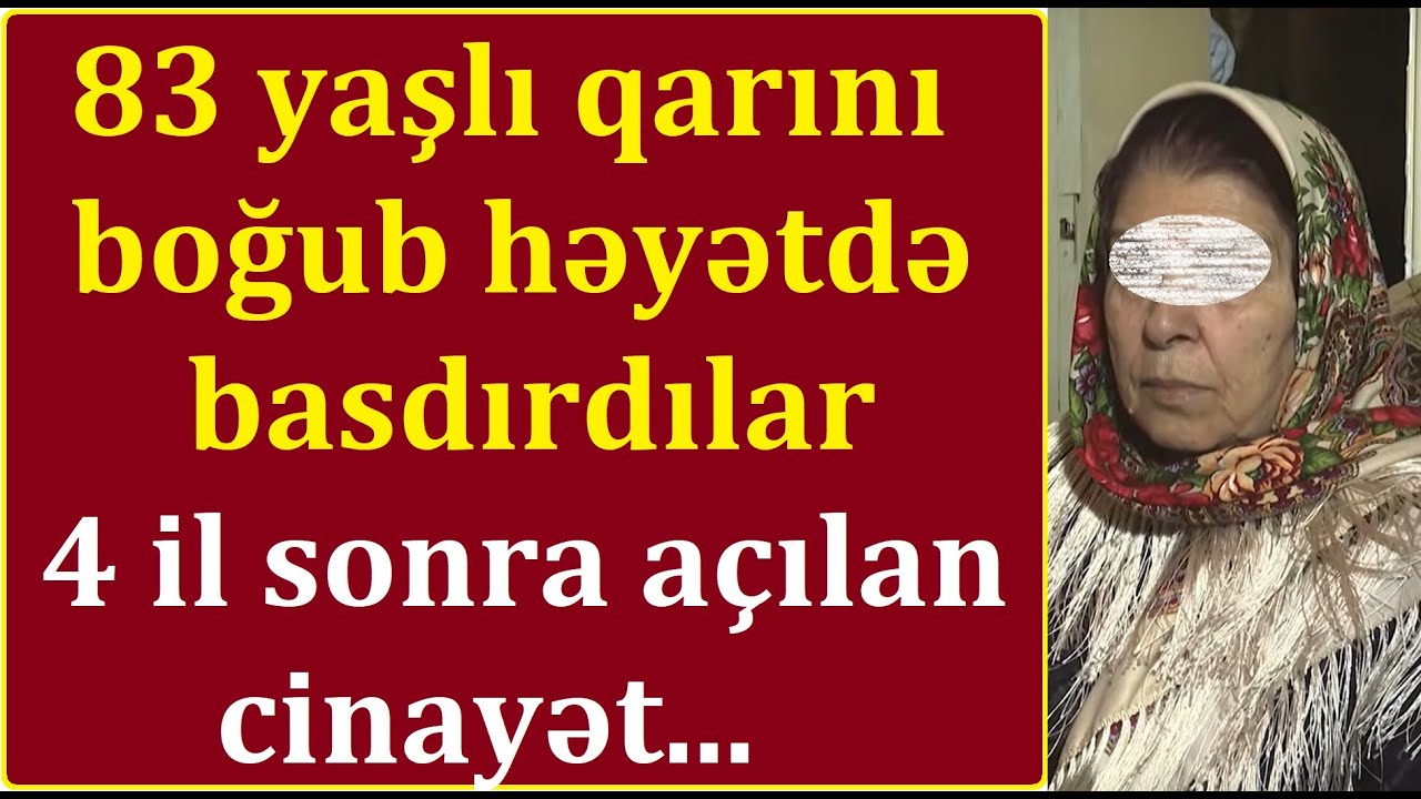 Qadını həyətdə basdırdılar, ayağını çaqqal apardı - Bu cinayətə görə Ramil Usubov...