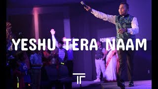 Video thumbnail of "Yeshu Tera Naam | Hindi Gospel Song with English Rap | TruthSeekers | Unseen Unheard Concert"