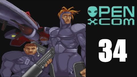 Cydonia or Bust - OpenXcom Ep.34 FINALE