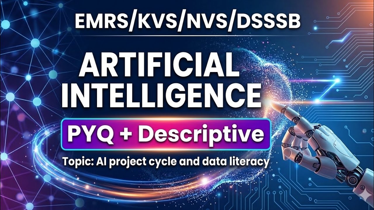 Lec 02 | AI Project Cycle and Data Literacy 📚 |  Artificial Intelligence PYQ + Descriptive ✨ | #emrs
