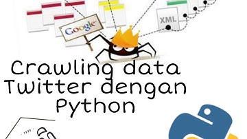 Belajar Crawling data twitter dengan python