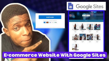Create a FREE eCommerce Website with Google Sites (Step-by-Step)