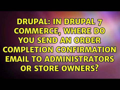 In Drupal 7 Commerce, where do you send an order completion confirmation email to administrators