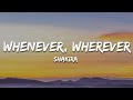 Shakira Whenever Wherever Lyrics Shakira Whenever Wherever Lyrics