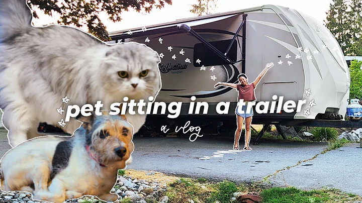 PET SITTING IN A TRAILER! A week in my life pet sitting in an RV in Squamish BC