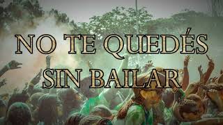 Lizz - No te quedés sin bailar (Video Lyric)