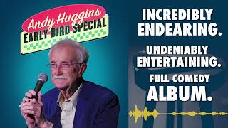 Andy Huggins: Early Bird Special (FULL ALBUM) Wealth
