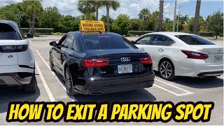 HOW TO EXIT A PARKING SPOT (DRIVING TUTORIAL FOR BEGINNERS)