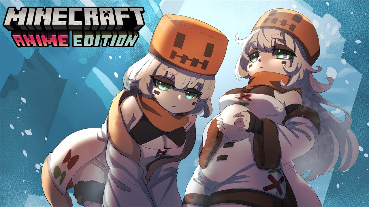 Minecraft anime edition