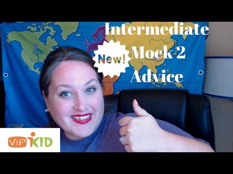 *NEW*June 2017 VIPKID Mock 2 Advice- INTERMEDIATE - YouTube
