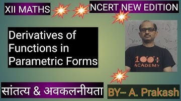 XII_Maths:NCERT;Continuity & Differentiability||Differentiation of Function in Parametric Form.