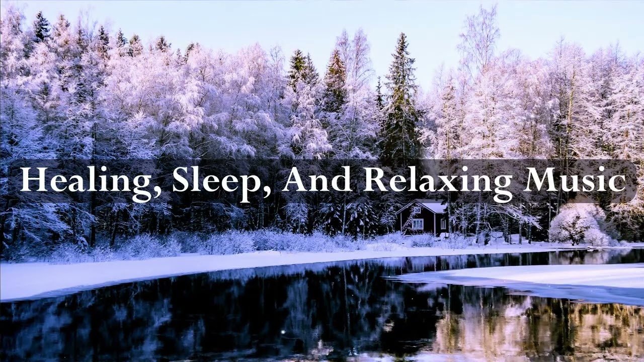 1 Hour Of Healing Music For Sleeping And Relaxation