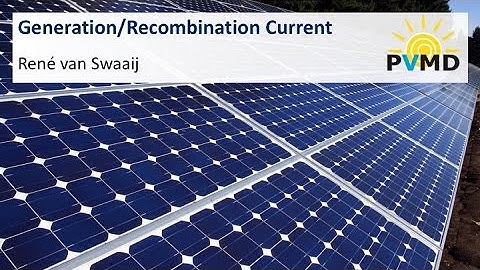 PV1x_2017_5.1.1_Recombination_Current-video