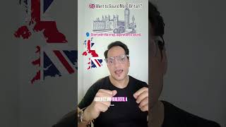 🇬🇧 Sound More British!#BritishAccent #AccentTraining   #talklikeanative #communicationskills #truet