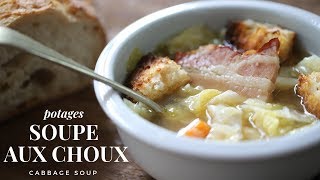 Soupe au Choux ( cabbage and pork soup) : Easy and healthy French soup for winter