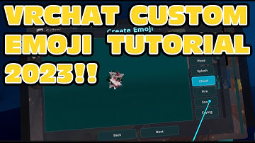 Custom Emoji Tutorial VRChat  - 2023