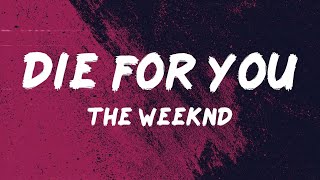 The Weeknd - Die For You (Mix Lyrics) | Latto, Lil Durk