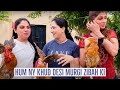 Hum ny khud desi murgi zibah ki  village memories  mehak malik  vlog