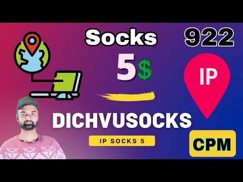 CPM Work Proxy | How to use socks5 with Dichvusocks Client | Dichvusocks Proxy In Chrome And Firefox