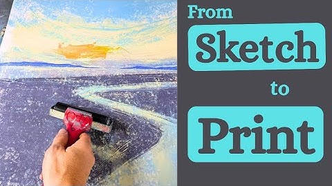 Loosen Your Art Practices: Painterly Monotype Landscape Art