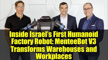 Inside Israel’s First Humanoid Factory Robot: MenteeBot V3 Transforms Warehouses and Workplaces