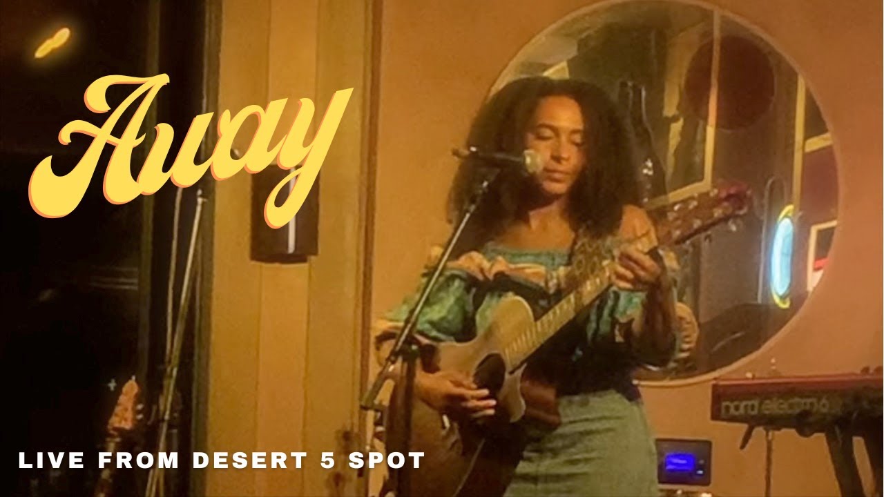 Destinie Lynn - “Away” (Live at Desert 5 Spot)