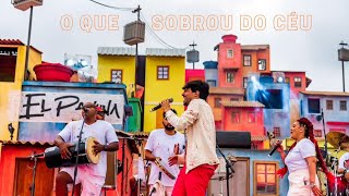 EL PAVUNA - O QUE SOBROU DO CÉU (ROCK IN RIO 2022 - ESPAÇO FAVELA)