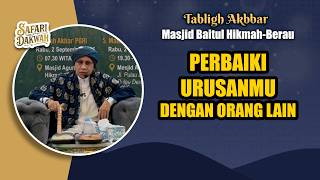 Perbaiki Urusanmu dengan Orang Lain | Buya Yahya | TA Masjid Baitul Hikmah | Berau | 2026