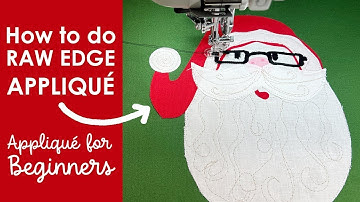 🧵 How to Raw Edge Appliqué  - Appliqué tutorial for beginners