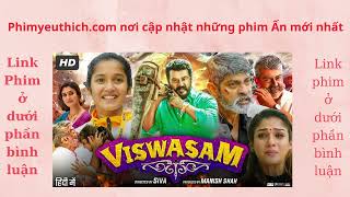 Viswasam 2019  -   Phim Hành Động Ấn Độ Hay   -  Ajith Kumar