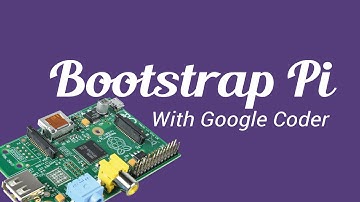 Bootstrap a Raspberry Pi with Google Coder