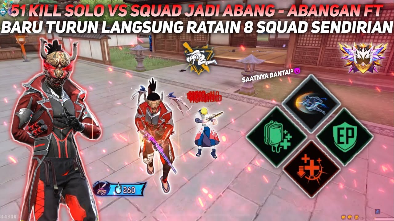 51 KILL SOLO VS SQUAD JADI ABANG - ABANGAN FT!! BARU TURUN LANGSUNG RATAIN 8 SQUAD SENDIRIAN!!