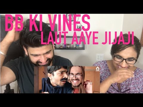 BB Ki Vines - Laut Aaye Jijaji | Reaction by RajDeep | Deep is BACK!!