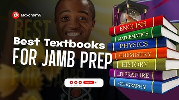 Best Textbooks For JAMB Preparation ( 300+ JAMB Score )
