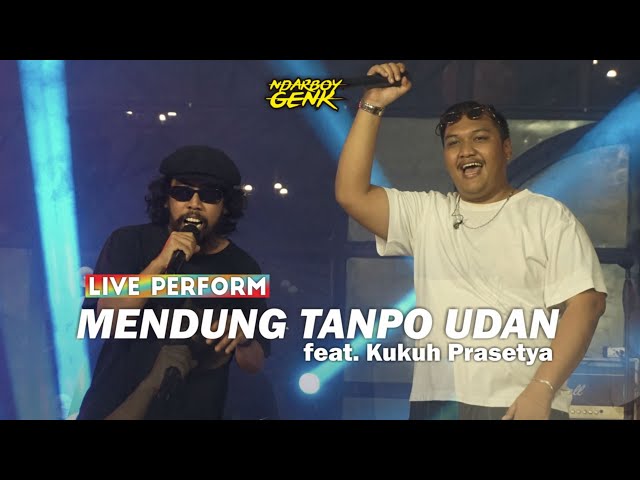 Ndarboy Genk feat. Kukuh Prasetya - Mendung Tanpo Udan (Live Perform) MUGA class=