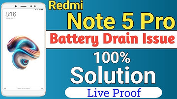 Redmi Note 5 Pro Battery Drain Issue | How To Fix Battery Drain Problem in Redmi Note 5 Pro
