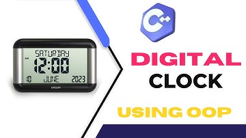 How to Create Digital Clock in OOP using C++| Digital Clock Project | Object Oriented Programming