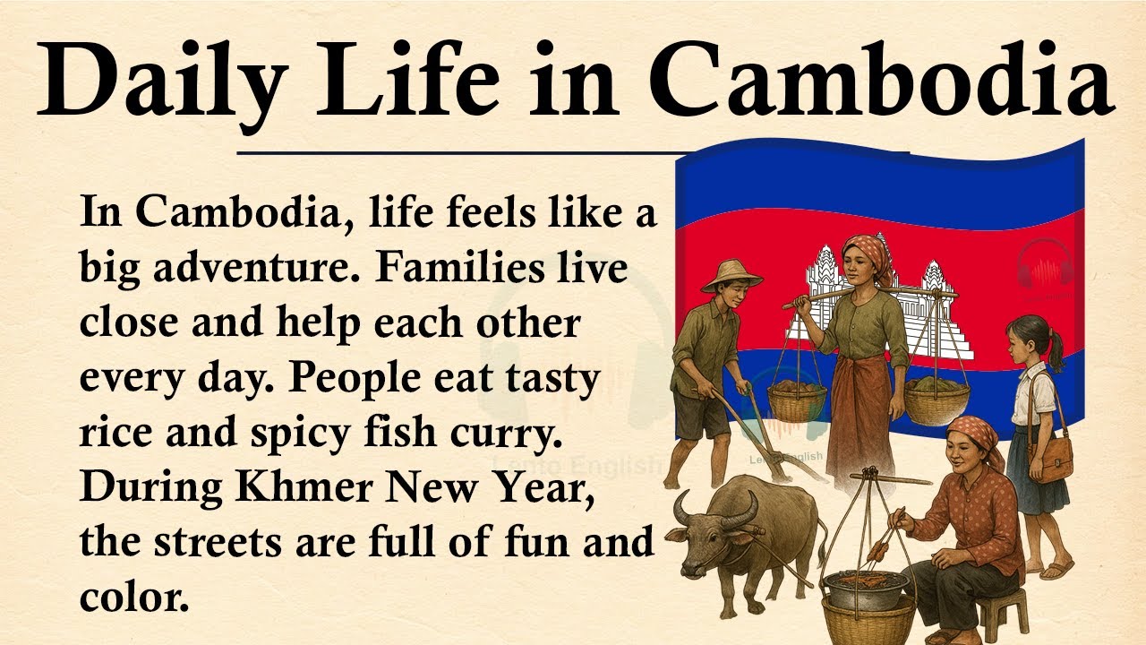 Daily Life in Cambodia || 🔵🔴🔵Learn English Through Story Level 3 || Graded Reader 🎧