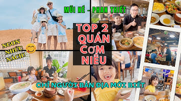 😋 ĐI MŨI NÉ MÀ BỎ QUA 2 QUÁN CƠM NIÊU NÀY LÀ SAI LẦM | MÓN NGON CHO GIA ĐÌNH ĂN THEO NGƯỜI BẢN ĐỊA🍚