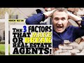 The 3 factors that make or break real estate agents