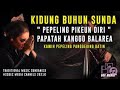 KAWIH PEPELING 🎵 PANGGEUING BATIN 🔊