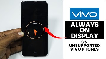 How to Enable Always on Display on ANY Vivo Phone (Work on Unsupported Device)