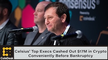 Celsius’ Top Execs Cashed Out $17M in Crypto Before Bankruptcy