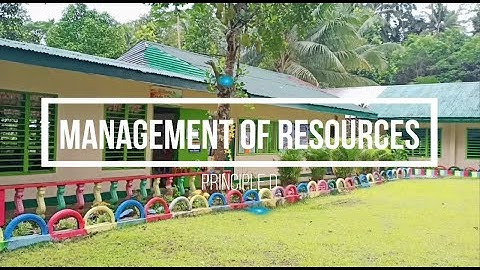 SBM Principle 4: Management of Resources