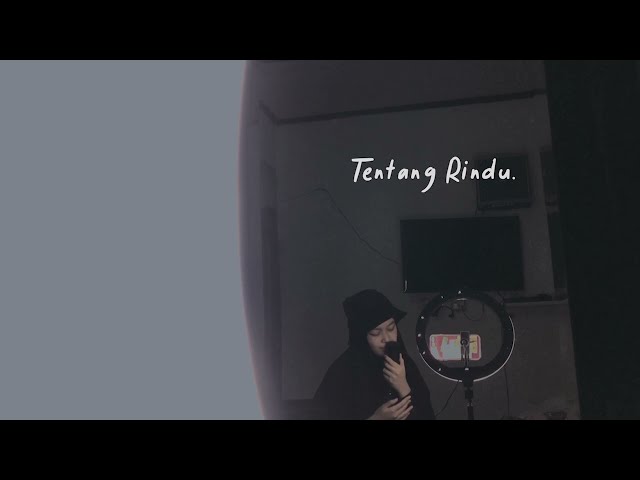 tentang rindu - virzha cover by chiekannisa class=